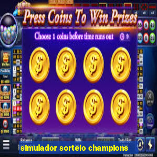 simulador sorteio champions